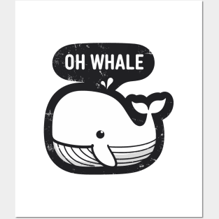 Oh whale funny vintage saying pun oh well Posters and Art